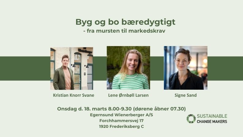Sustainable Change Makers Byg og Bo Bæredygtigt 180326