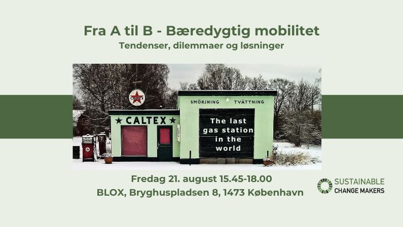 Sustainable Change Makers Event Fra A til B - Bæredygtig mobilitet 210826